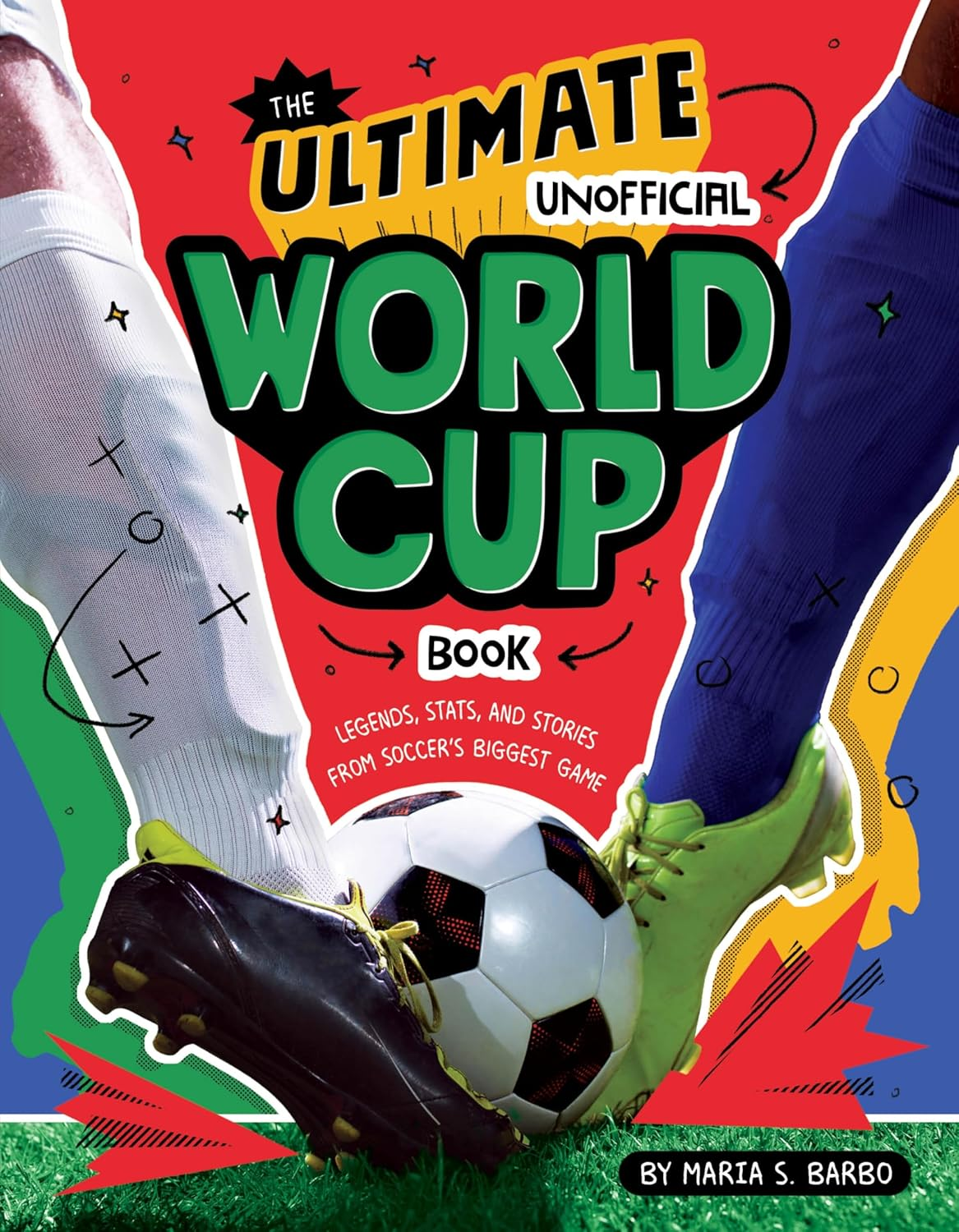The Ultimate Unofficial World Cup Book