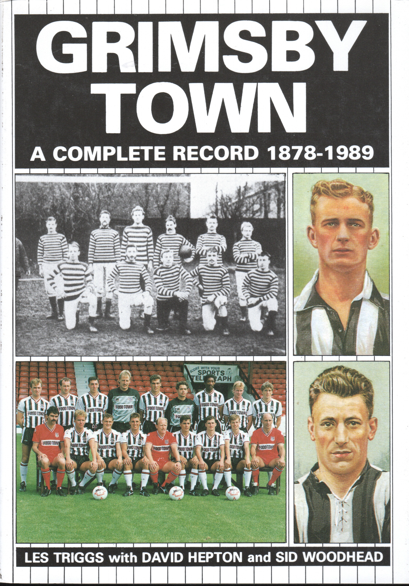 Grimsby Town: A Complete Record, 1878-1989