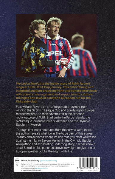 We Led in Munich: The Story of Raith Rovers' European Adventure