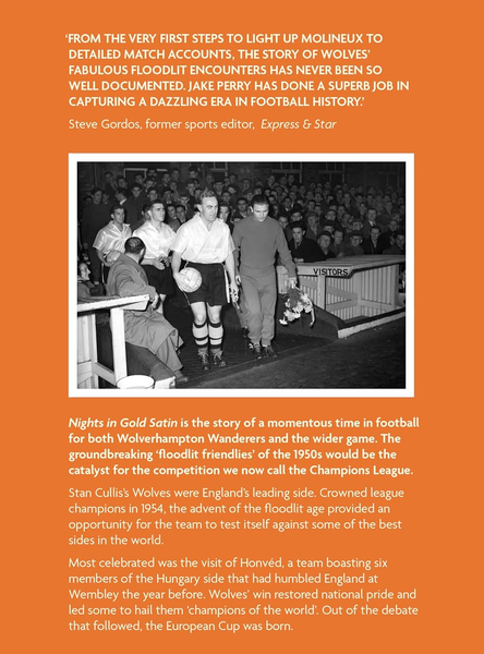 Nights in Gold Satin: When Wolverhampton Wanderers Ruled the World