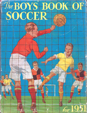The Boys Book of Soccer 1951