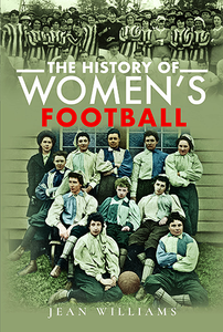 The History of Women's Football Hardcover – 2 Dec. 2021