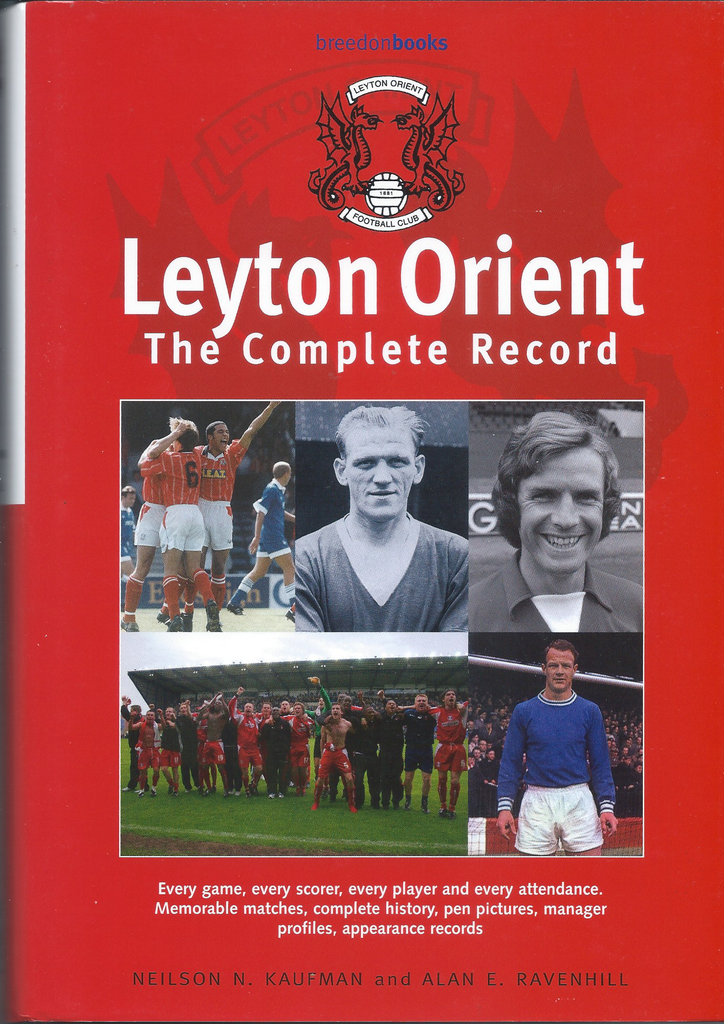 Leyton Orient A Complete Record – SOCCER BOOKS