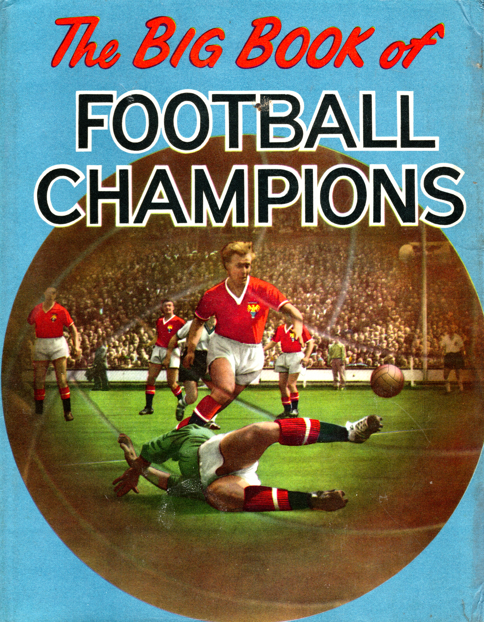 The Big Book of Football Champions 1958